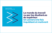 Le monde du travail vu par les étudiants du supérieur