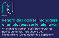 Regard des cadres, managers et employeurs sur le télétravail